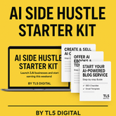 AI Side Hustle Starter Kit – launch AI businesses digital guide