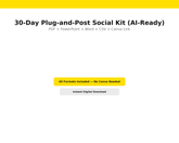 30-Day Plug-and-Post Social Kit – AI-ready content planner