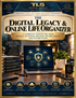Digital Legacy Organizer for digital life and estate planning